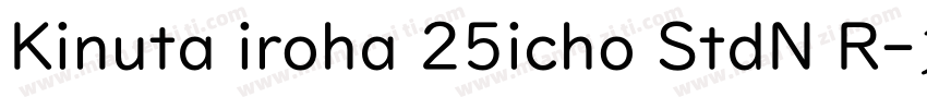 Kinuta iroha 25icho StdN R字体转换